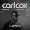 Carl Cox at UNVRS 2026